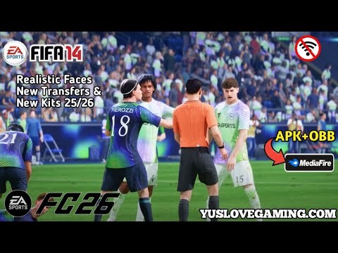 Epic Gameplay in FIFA 14 Mod EA SPORTS FC 26 | New Season 25/26 APK + OBB Download