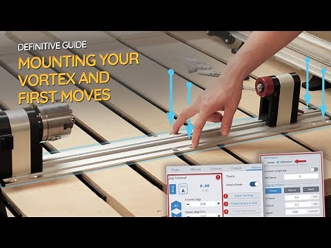 Definitive Guide to Mounting Your Vortex Rotary Axis and First Moves