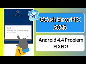 How To Fix GCash “This Feature Does Not Support Android ver4.4 & Lower” Problem (2025)