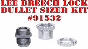 Lee Precision's new sizing kit for Breech Lock, uses bushings to change calibers - The Reloaders Network
