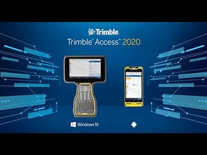 Trimble Access 2020 Overview