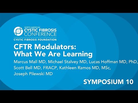 NACFC 2020 | S10: CFTR Modulators: What We Are Learning
