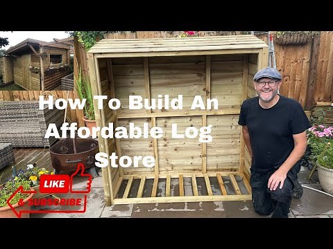 How To Make An Affordable Log Store.