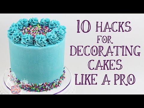 10 Hacks For Decorating Cakes Like A Pro