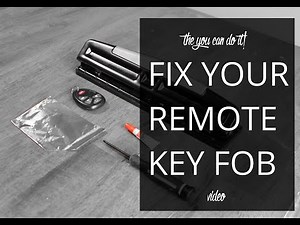 How To Fix Your Remote Key Fob Buttons