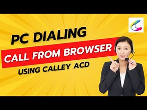 PC Dialling - Call from Browser using Calley Auto Dialer
