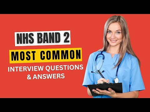 NHS Band 2 Interview Questions and Answers for 2025