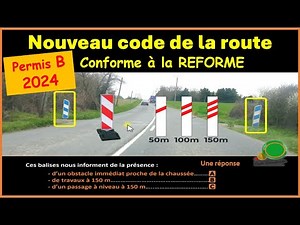 TEST Nouveau examen code de la route 2024 conforme à la nouvelle réforme GRATUIT n°63