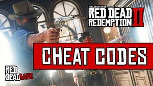 Red Dead Redemption 2 Cheats (PS4, Xbox & PC): All RDR2 Cheat Codes List