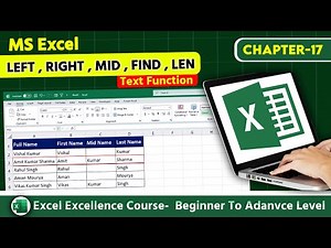 Class 17 - Extract Text and Analyze Data in Excel | LEFT, RIGHT, MID, FIND, LEN Functions Explained