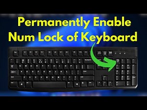 How to Permanently Enable Num Lock of Keyboard in Windows 11