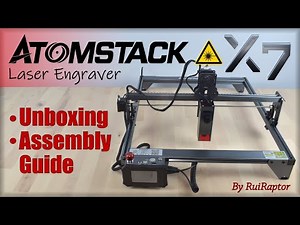 ATOMSTACK X7 Laser Engraver - Complete Assembly Guide