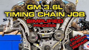 How to Replace a GM 3.6L Timing Chain