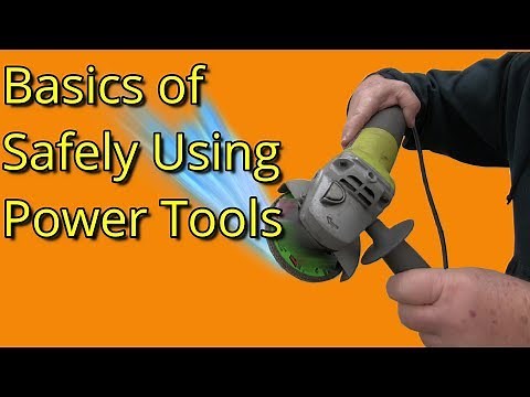 Power Tool Safety Basics - For The Mechanically Declined