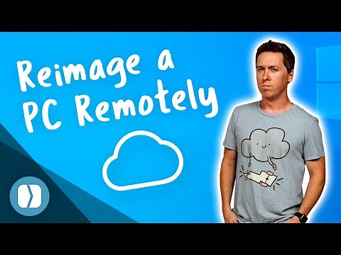 How To: Reimage a PC remotely