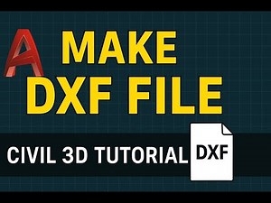 How to Create DXF File in AutoCAD Civil 3D | Easy DXF Export Tutorial