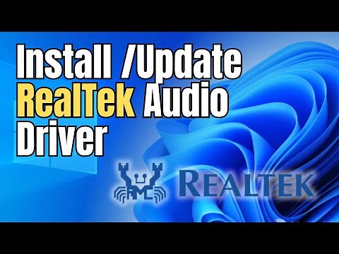 Install Realtek Audio Driver on Windows 11/10 : Step-by-Step Guide