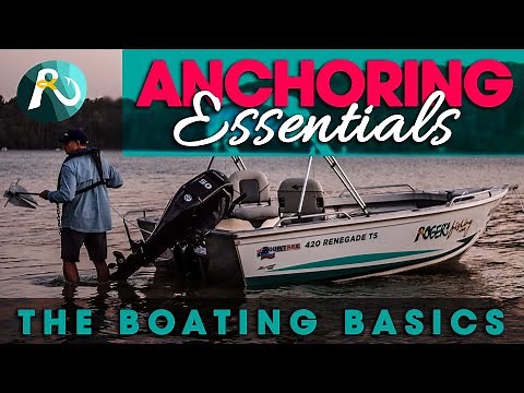 Boat Anchoring Tips 101 - Using ONE ANCHOR