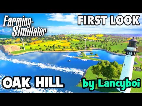 OAK HILL | Farming Simulator 19 FIRST LOOK!