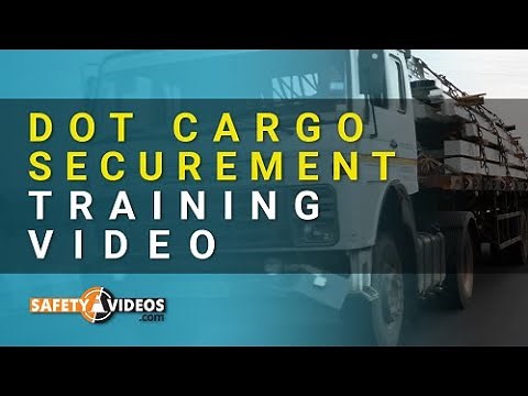 DOT Cargo Securement Training Video