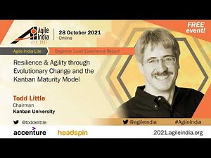 Resilience & Agility through Evolutionary Change & Kanban Maturity Model by Todd & Joey #AgileIndia