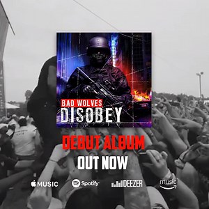 It's finally here! Our debut album 'DISOBEY' is OUT NOW! 🐺🐺🐺 Buy / Stream: http://smarturl.it/badwolves_disobey | Bad Wolves
