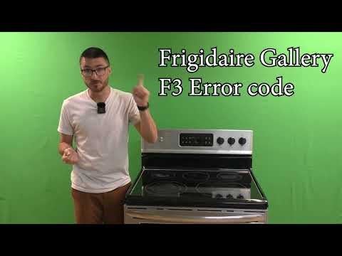 How To Diagnose F3 Error Code Oven Frigidaire Gallery Kenmore Thermador Maytag