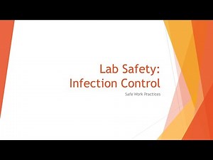 Lab Safety: Safe Work Practices for Infection Control