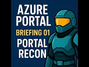 Azure Portal – What It Is & How to Use It (Briefing 01)