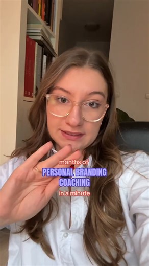 months of personal brand coaching in 60 seconds 💌