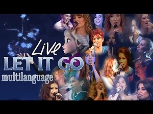 [LIVE] Let It Go Multilanguage (Part 1)
