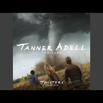 Too Easy (From Twisters: The Album)