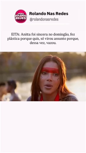 Rolando Nas Redes on Instagram: "O Domingão exibiu uma entrevista de Anitta com Luciano Huck, na qual a cantora foi questionada sobre o motivo de ter feito novas plásticas. Sincera, ela afirmou que fez porque quis e revelou que sempre realizou procedimentos sem que ninguém percebesse, a diferença é que, desta vez, vazou e virou assunto. vídeo: @domingao / @globoplay"