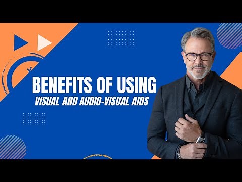 Visual And Audiovisual Aid Course: The Benefits of Audio-Visual Aid 2