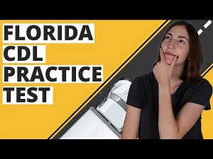 Florida CDL Practice Test 2023 (60 Questions with Explained Answers)