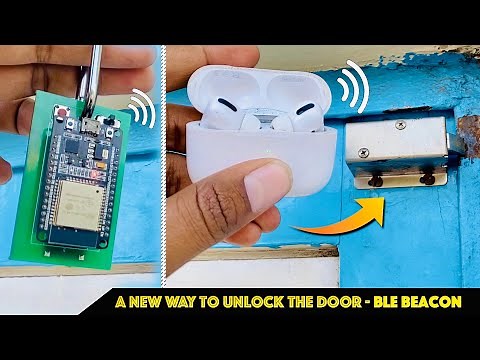 Unlock Door using BLE keychain,Earpods,Smart Watch etc.. | BLE Beacon | Smart Lock