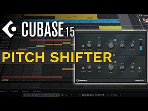 Pitch Shifter – Real-Time Pitch Control | New Features in Cubase 15