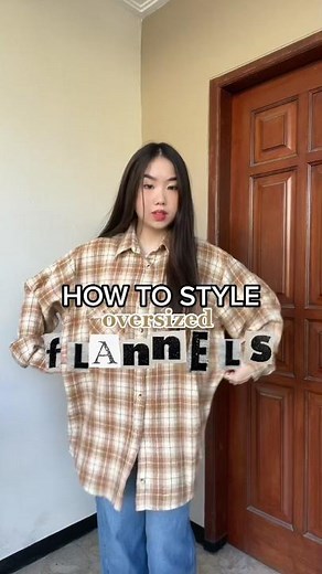 Stylish Ways to Wear Oversized Flannels