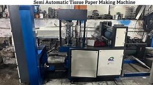 Tissue Paper Making Machine Manufacture in Delhi - Automatic Tissue Paper Making Machine Manufacturer from New Delhi