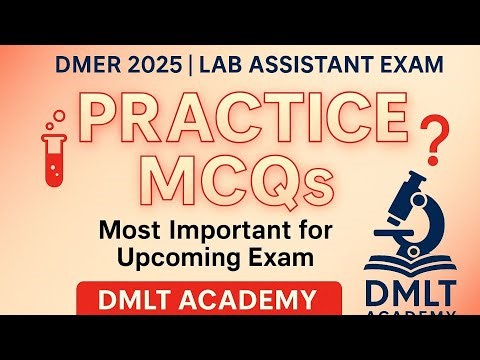 “Lab Assistant Practice MCQs 2025 | Most Important Questions for DMER Exam”