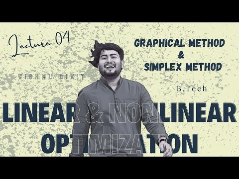 Simplex Method & Graphical Method in Linear Optimization | Vishnu Dixit