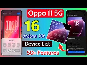 Oppo 11 5G Colors os 16 official launch new update | oppo 11 5g colors os 16 new special features