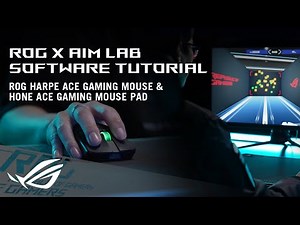 ROG X Aim Lab | Software Tutorial