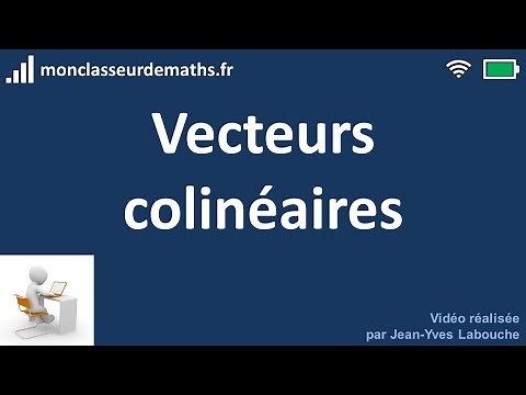 Vecteurs colinéaires