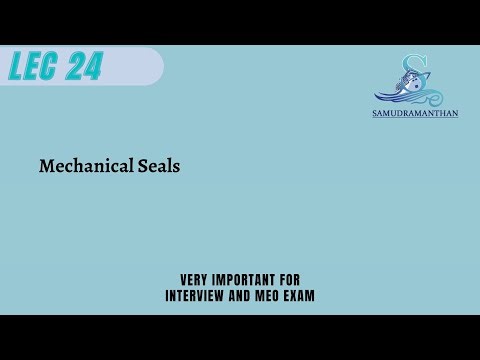 24. Mechanical Seals | Design, Operation, Failure Modes & Advantages | ‪@_samudramanthan_‬