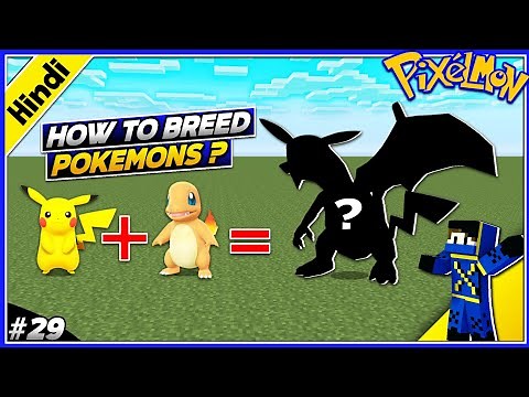 Pixelmon Breeding Guide || How to Breed Pokemons || Minecraft Pixelmon: Part 29 || Xtreme