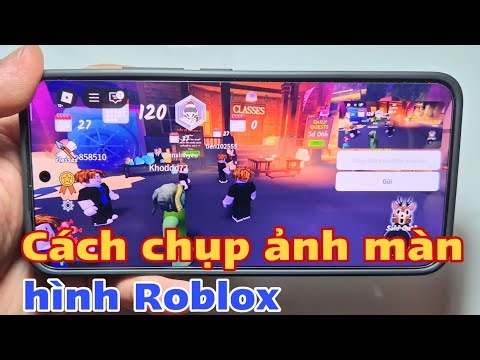 Cách chụp ảnh màn hình Roblox
