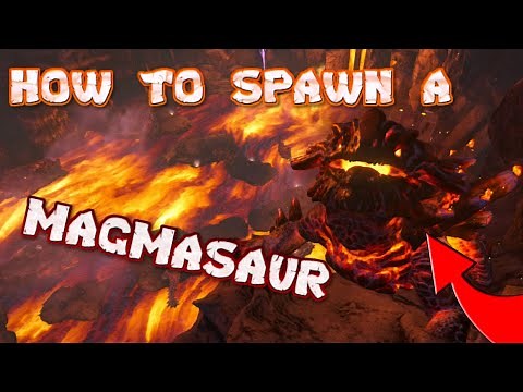 How To Spawn A Magmasaur in ARK