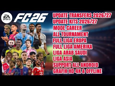 FIFA 14 MOD FC 26 ANDROID OFFLINE| UPDATE KITS & TRANSFERS 2026/27| FIX CAREER & TOURNAMENT