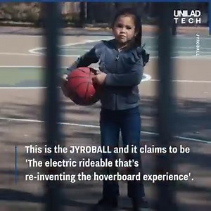 117K views · 1.3K reactions | The JYROBALL claims to be 'the electric rideable that’s re-inventing the hoverboard experience'  | UNILAD Tech | Facebook